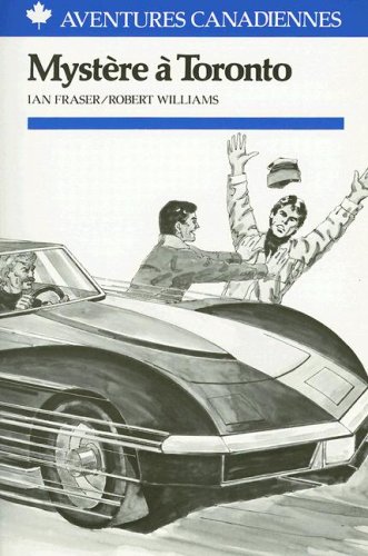Les Aventures Canadiennes: Mystere a Toronto