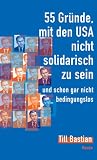 Cover zum Buch 55 Gründe, mit den USA nicht solidari...