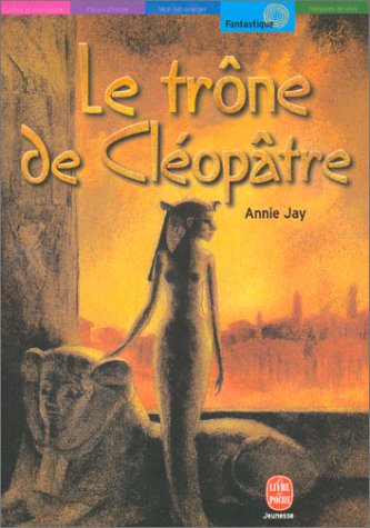 couverture de : Le tr&ocirc;ne de Cl&eacute;op&acirc;tre