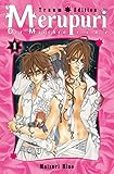 Merupuri Max, Band 1 by Matsuri Hino
