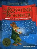 Le Royaume de la Fantaisie, Tome 2 : Le Royaume du Bonheur