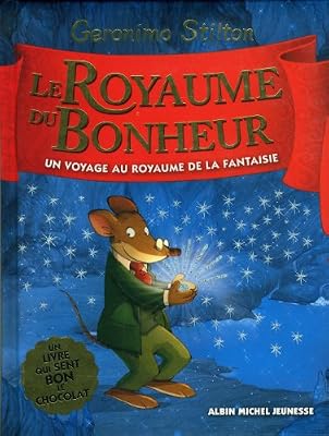 Le Royaume de la Fantaisie, Tome 2 : Le Royaume du Bonheur