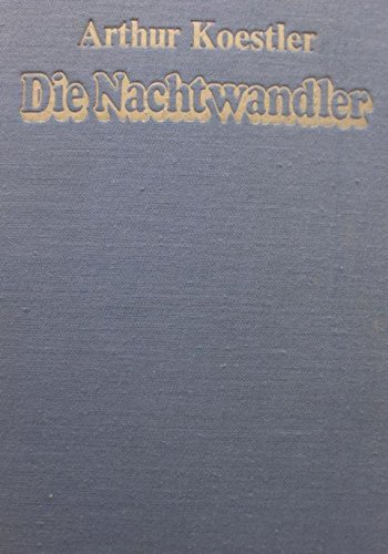 Download Die Nachtwandler. Das Bild des Universums im Wandel der Zeiit Download Die Nachtwandler. Das Bild des Universums im Wandel der Zeiit