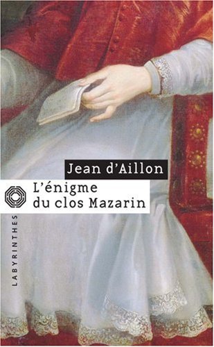 couverture de : L'&eacute;nigme du clos Mazarin