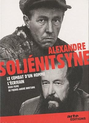 ARTE ÉDITIONS Alexandre Soljenitsyne - Le combat d'un homme/L'écrivain