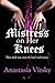 Mistress on Her Knees (Mistress Series Book 1) (English Edition) by Anastasia Vitsky