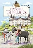 Ponyschule Trippelwick - Hörst du die Ponys flüstern? by Ellie Mattes, Larisa Lauber