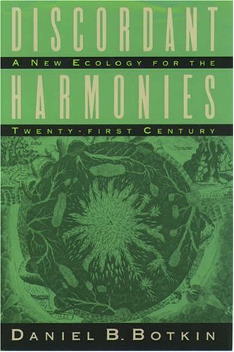 Discordant Harmonies: A New Ecology for the Twenty-First Century