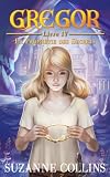 Image de Gregor - Tome 4 - La Prophétie des Secrets