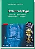 Image de Skelettradiologie: Orthopädie, Traumatologie, Rheumatologie, Onkologie