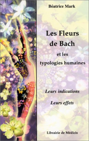 Les fleurs de Bach et les typologies humaines