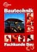 Fachkunde Bau mit CD-Rom: Bautechnik by