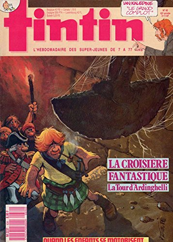 Tintin, n° 634 du 03 Novembre 1987 : La croisière fantastique - La tour d'Ardinghelli, Quand les enfants se motorisent