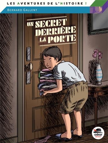 couverture de : Un secret derri&egrave;re la porte