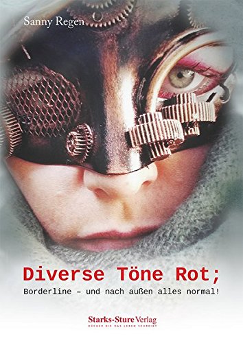 Preisvergleich Produktbild Diverse Töne Rot;: Borderline – und nach außen alles normal!