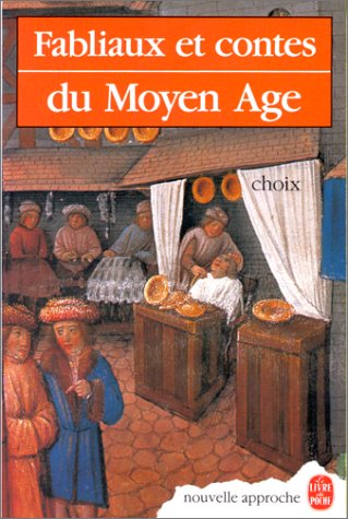 Fabliaux et contes moraux du Moyen Age