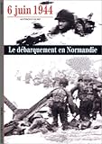 Image de 6 Juin 1944 : Le Débarquement en Normandie (1 livre + 1 CD audio)
