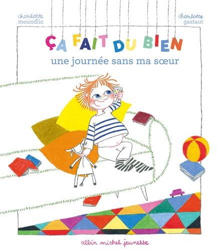 couverture de : Une journ&eacute;e sans ma soeur