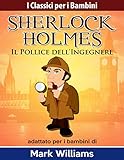 Image de Sherlock Holmes adattato per i bambini :Il Pollice dell