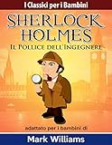 Image de Sherlock Holmes adattato per i bambini :Il Pollice