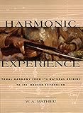 Harmonic Experience: Tonal Harmony from Its Natural Origins to Its Modern Expression (English Edition) by 