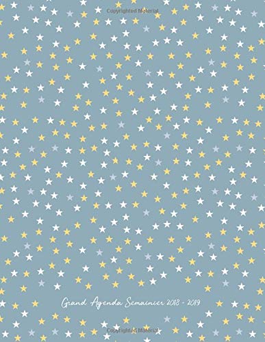 Grand Agenda Semainier 2018-2019: Agenda Scolaire de Juillet 2018 à Août 2019, Semainier simple & graphique, idéal prise de rendez-vous, motif Scandinave étoilé bleu gratuit Grand Agenda Semainier 2018-2019: Agenda Scolaire de Juillet 2018 à Août 2019, Semainier simple & graphique, idéal prise de rendez-vous, motif Scandinave étoilé bleu gratuit