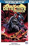 Batman - Detective Comics: Bd. 4 (2. Serie): Racheengel by