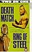 Death Match/Ring Of Steel [VHS]