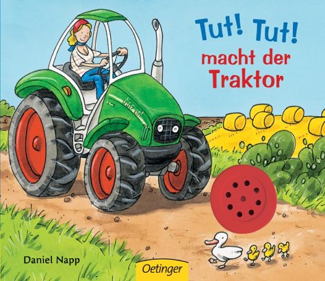 Tut, tut, macht der Traktor