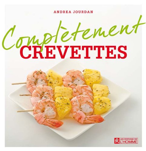 Crevettes (Complètement)