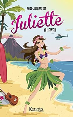 Juliette à Hawaii