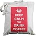 Price comparison product image Keep Calm and Drink Coffee - Natural Cotton Shoulder Bag