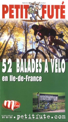 couverture de : Cinquante deux balades &agrave; v&eacute;lo en Ile-de-France