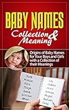 Image de Baby Names: Collection & Meaning: Origins of Baby Names for Your Boys and Girls with a Col