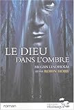 Le Dieu dans l'ombre