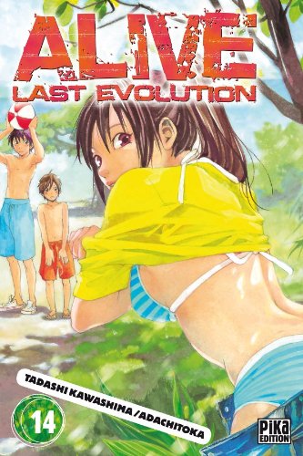 Alive : Last Evolution — Tome 14