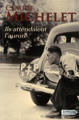 couverture de : ILs attendaient l'aurore