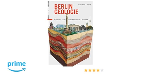 Berlin Geologie über Und Unter Dem Pflaster Der Stadt - 