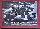  The Alf Grey Collection 1957-1971: Volume 1: The 10m TT Races 1957-1971