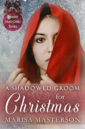 A Shadowed Groom For Christmas English Edition Ebook Masterson Marisa Amazon De Kindle Store