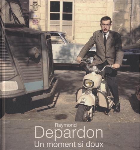 Raymond Depardon, Un moment si doux
