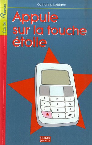 couverture de : Appuie sur la touche &eacute;toile