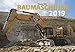 Baumaschinen 2019: Technik-Kolosse im Einsatz by