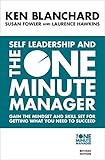 Self Leadership and the One Minute Manager: Discover the Magic of No Excuses! Self Leadership and the One Minute Manager: Discover the Magic of No Excuses!