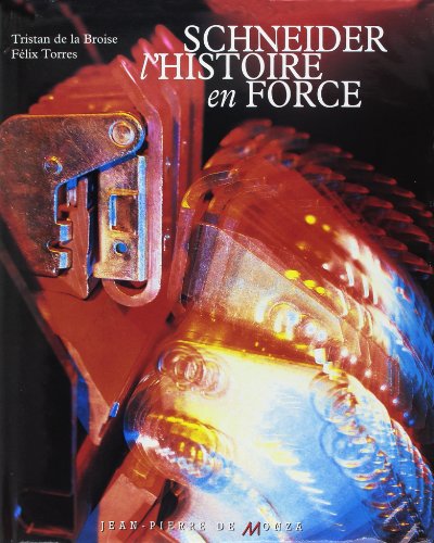 Schneider : l'histoire en force