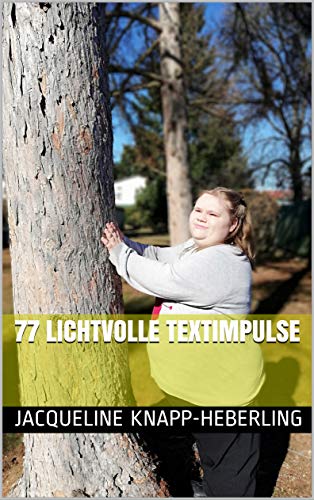 77 lichtvolle Textimpulse