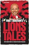 Image de Matt Dawson's Lions Tales (English Edition)