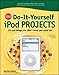 Produktbild CNET Do-It-Yourself iPod Projects: 24 Cool Things You Didn't Know You Could Do!
