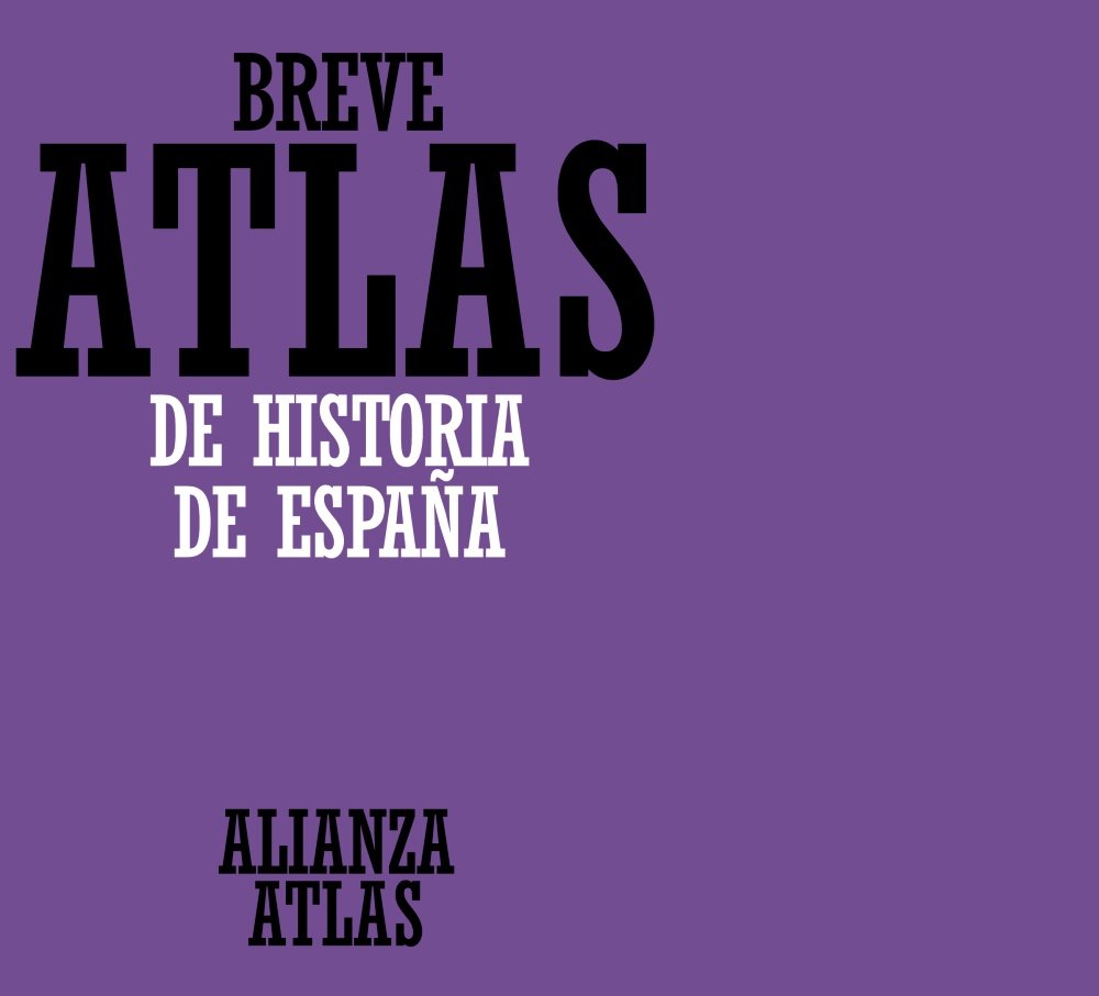 Breve atlas de historia de España )