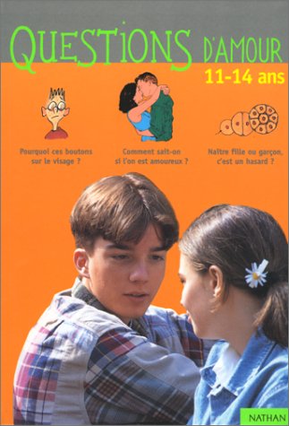 couverture de : Questions d'amour 11-14 ans